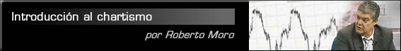 Introduccin al Chartismo por Roberto Moro